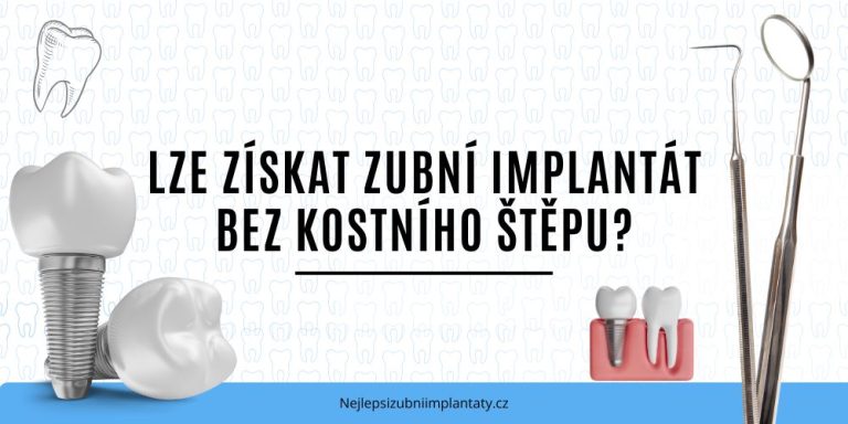 Lze získat zubní implantát bez kostního štěpu